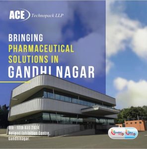 ACE Technopack LLP to Showcase Innovations at PharmaTech Gandhinagar.